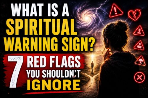What is a Spiritual Warning Sign? 7 Red Flags You Shouldn't Ignore